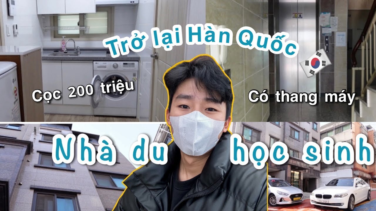 Ngôi nhà cọc 200 triệu của du học sinh có gì - Khánh đã trở lại Hàn Quốc du học